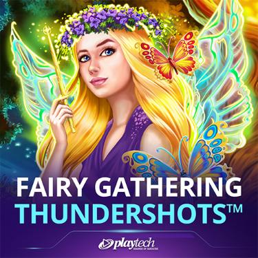 Fairy Gathering: Thundershots