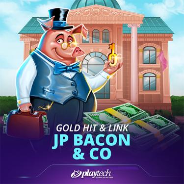 Gold Hit & Link: JP Bacon & Co