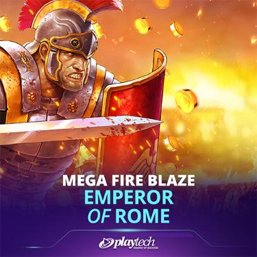 Mega Fire Blaze: Emperor of Rome