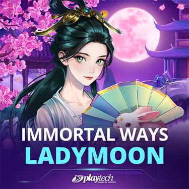 Immortal Ways Lady Moon