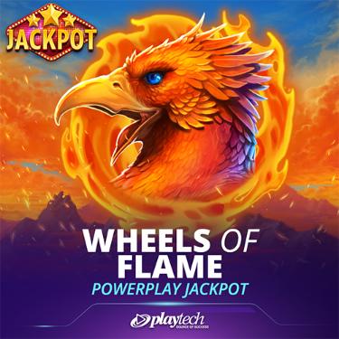 Wheels of Flame PowerPlay Jackpot
